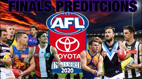 Predictions for the 2020 AFL finals .